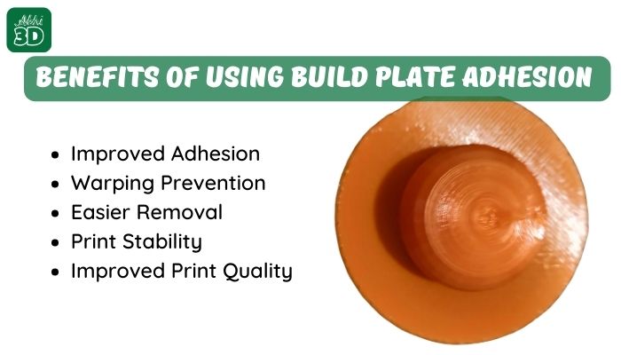 Benefits of Using Build Plate Adhesion 