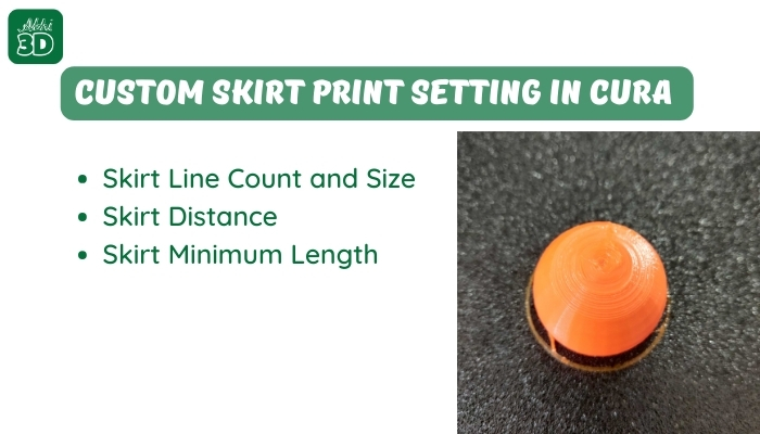 Custom Skirt Print Setting in Cura 