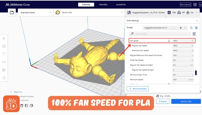 100% Fan Speed for Pla in Cura for 3D Printing